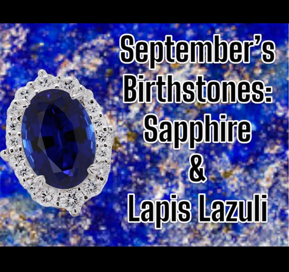 Royal Blues: Sapphire and Lapis Lazuli, September’s Blue Hued Birthstones